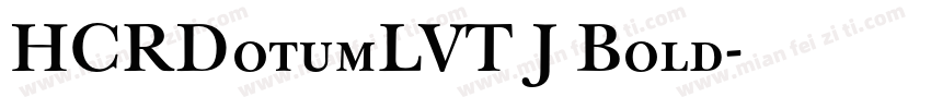 HCRDotumLVT J Bold字体转换
